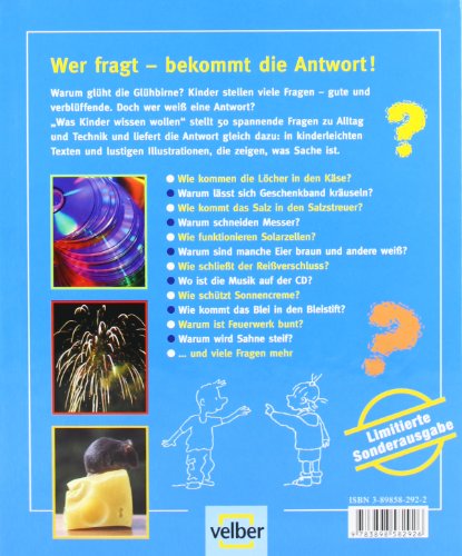 Warum glüht die Glühbirne?: 50 verblüffende Fragen und Antworten aus Alltag und Technik (Was Kinder wissen wollen)