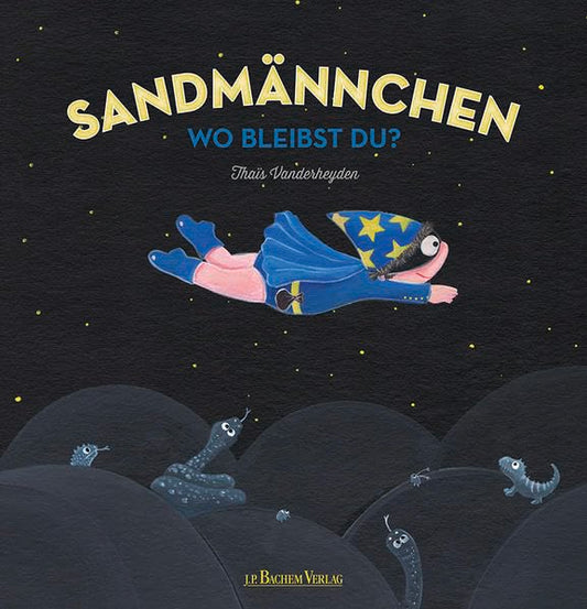 Sandmännchen: Wo bleibst du?