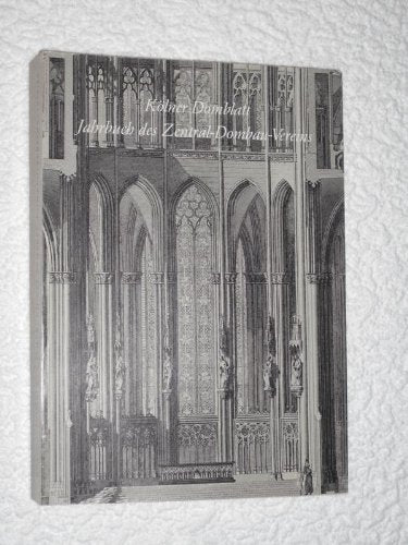 Kölner Domblatt Jahrbuch des Zentral - Dombau - Verein 1979/80