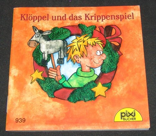 Klöppel und das Krippenspiel Pixi Nr. 939