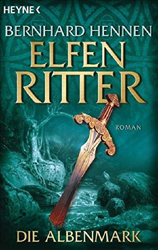 Elfenritter-Trilogie von Bernhard Hennen