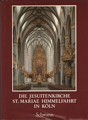 Die Jesuitenkirche St. Mariae Himmelfahrt in Köln