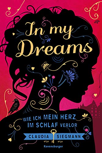 In My Dreams. Wie ich mein Herz im Schlaf verlor: Papego - kostenlos mobil weiterlesen