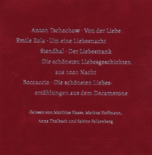 Die Liebesbox (Tschechow, Von der Liebe / Zola, Um eine Liebesnacht / Stendhal, Der Liebestrank / Die schönsten Liebesgeschichten aus 1001 Nacht / Boccaccio, Die schönsten Liebesgeschichten aus dem Decamerone)