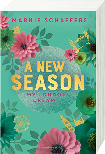 A New Season. My London Dream - My-London-Series, Band 2 (My-London-Series, 2)