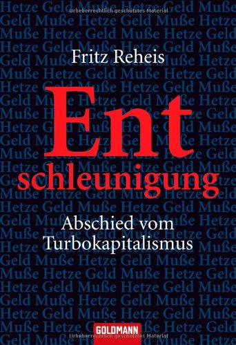 Entschleunigung: Abschied vom Turbokapitalismus