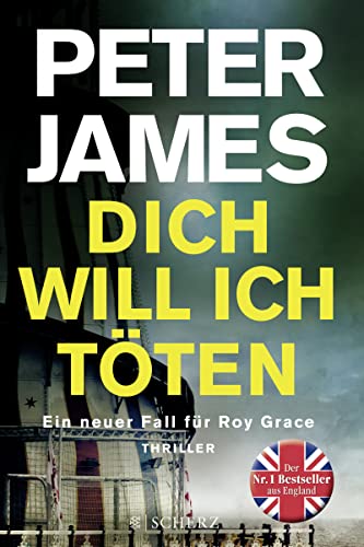 Dich will ich töten: Thriller (Roy Grace, Band 10)