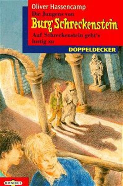 Die Jungens von Burg Schreckenstein - Auf Schreckenstein geht's lustig zu. Bde 1 u. 2 ( Ab 10 J.)