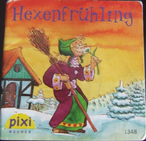 Hexenfrühling PIXI Buch Nr. 1348 aus der PIXI Bücher Serie Nr. 151