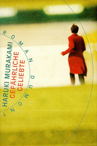 Gefährliche Geliebte: Roman (DUMONT Literatur)