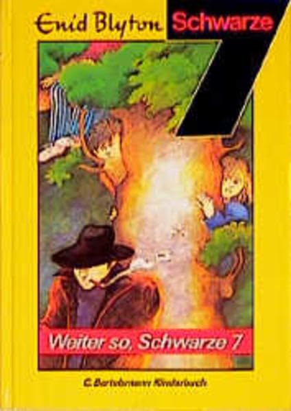 Die Schwarze Sieben, Bd.5, Weiter so, Schwarze Sieben (Die Schwarze 7)