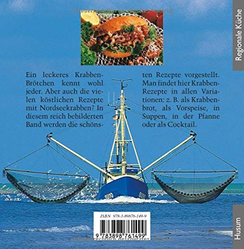 Krabben, frische Krabben!: Die schönsten Rezepte von der Nordseeküste