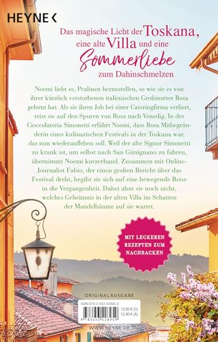 Toskanische Mandelträume: Roman – Mit leckeren Rezepten zum Nachbacken