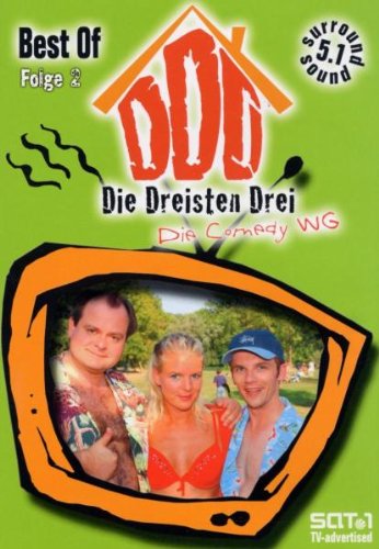 Die dreisten Drei - Die Comedy-WG: Best of Vol. 2