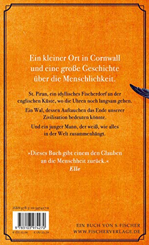 Der Wal und das Ende der Welt: Roman