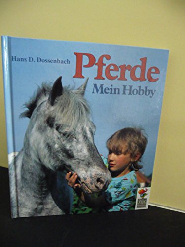 Pferde, mein Hobby