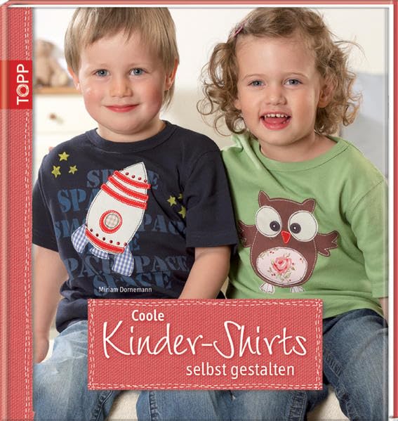 Coole Kinder-Shirts selbst gestalten, m. CD-ROM