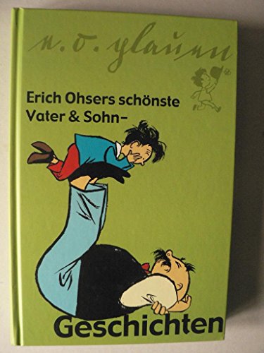 Die schönsten Vater und Sohn-Geschichten