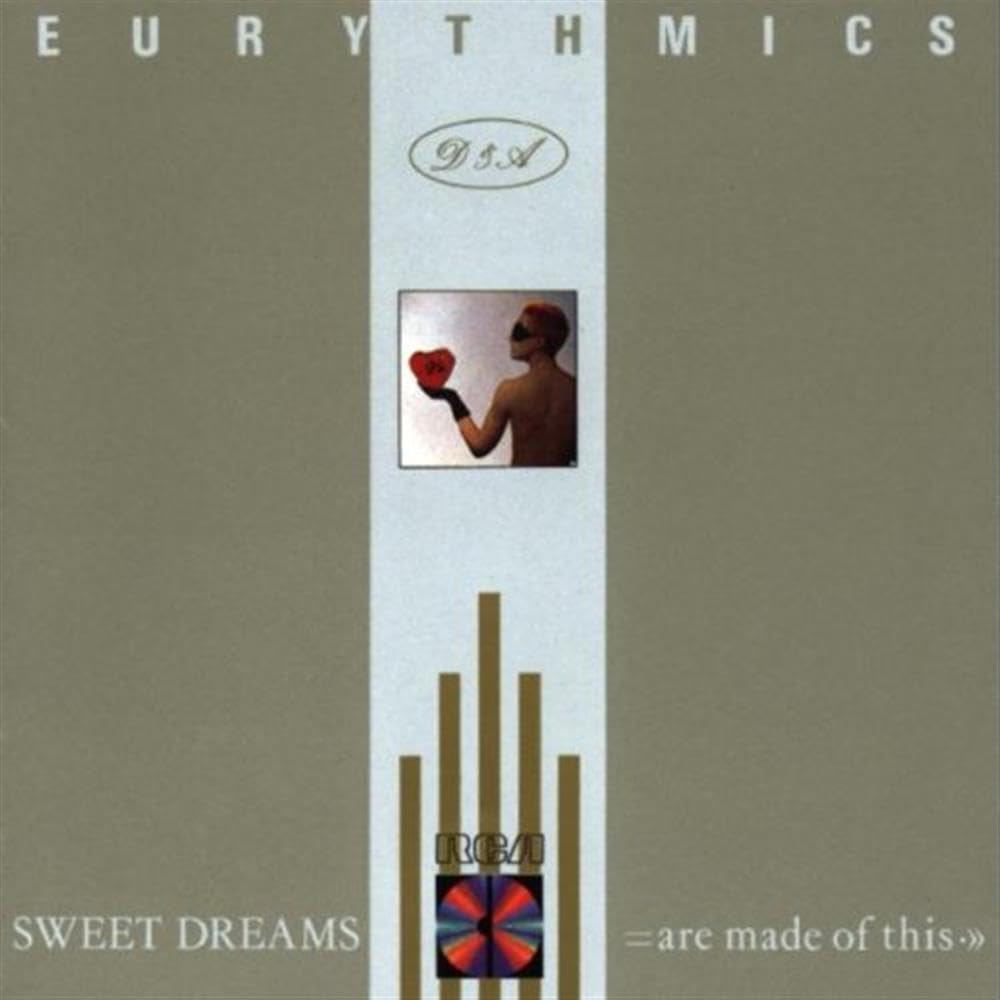 Sweet Dreams (Are Made of This)