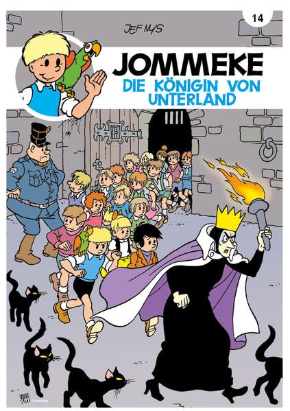 JOMMEKE: 14 Die Königin von Unterland
