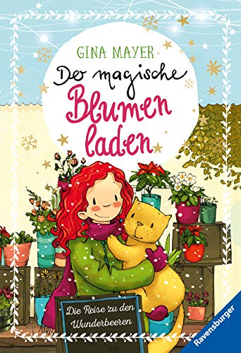 Der magische Blumenladen, Band 4: Die Reise zu den Wunderbeeren