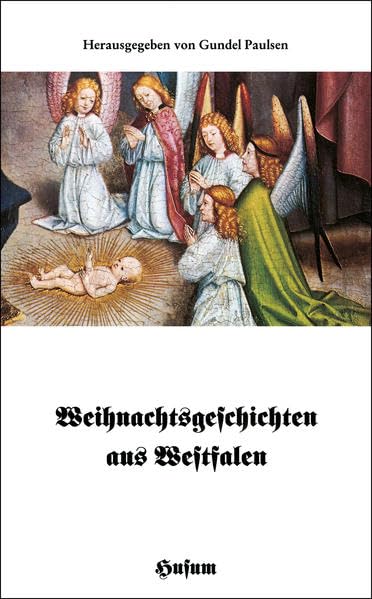 Weihnachtsgeschichten aus Westfalen (Husum-Taschenbuch)