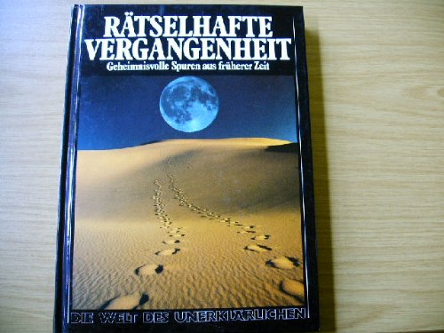 Rätselhafte Vergangenheit.