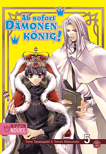 Ab sofort Dämonenkönig! (Nippon Novel), Band 5: Das Tosa-Tagebuch - Extra-Stories