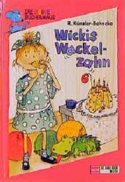 Wickis Wackelzahn