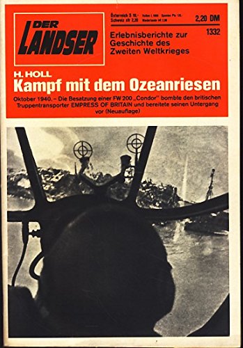 Der Landser : Heft 1332 Oktober 1983 (Neuauflage) : Kampf mit dem Ozeanriesen ;