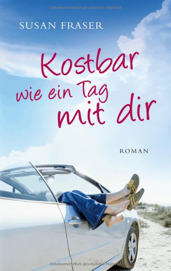Kostbar wie ein Tag mit dir: Roman (Lübbe Belletristik)
