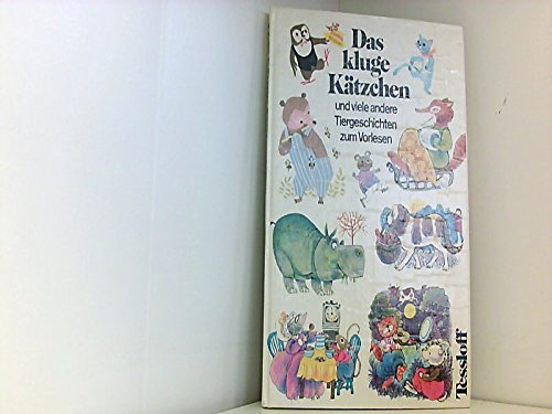 Das kluge Kätzchen und viele andere Tiergeschichten zum Vorlesen