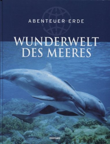 Wunderwelt des Meeres