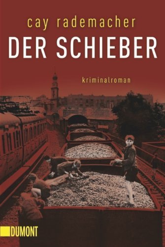 Der Schieber by Cay Rademacher (2013-08-26)