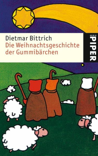 Die Weihnachtsgeschichte der Gummibärchen: Mit farbigen Illustrationen von Anneke Larsmeyer und Sascha Teßmann (Piper Taschenbuch, Band 3975)