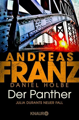 Der Panther: Julia Durants neuer Fall | Kriminalroman