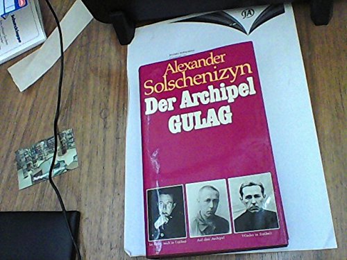 Der Archipel GULAG.