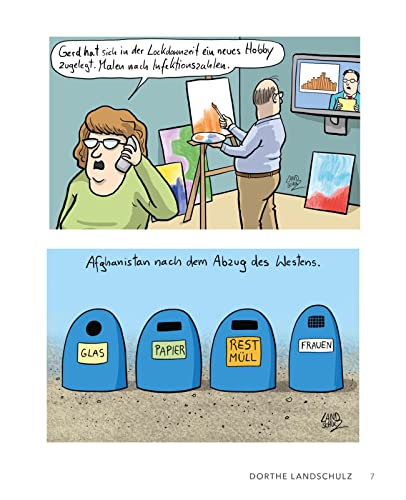 Beste Bilder 12: Die Cartoons des Jahres 2021 | Der satirische Jahresrückblick mit Karikaturen zu Politik, Gesellschaft und höherem Blödsinn (Beste Bilder – Die Cartoons des Jahres, Band 12)