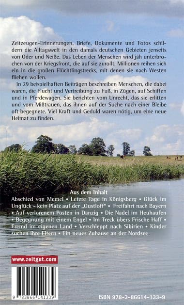 Nichts führt zurück. Flucht, Vertreibung, Integration 1944-1955 in Zeitzeugen-Erinnerungen: Flucht, Vertreibung, Integration 1944-1955. 29 Zeitzeugen-Erinnerungen