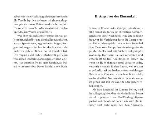 Die Kunst sich selbst auszuhalten. - Ein Weg zur inneren Freiheit