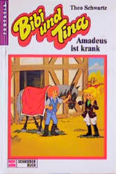 Bibi und Tina, Bd.2, Amadeus ist krank