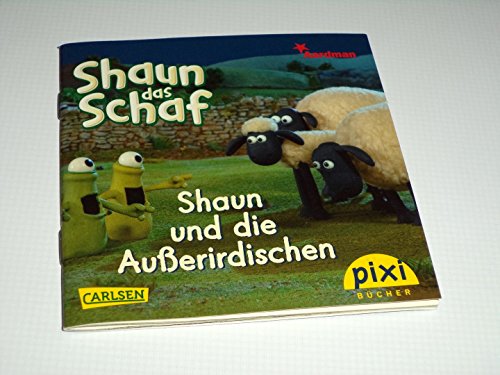 Shaun und die Aliens - Shaun das Schaf - Pixi-Buch 1702 - Einzeltitel aus Pixi-Serie 189