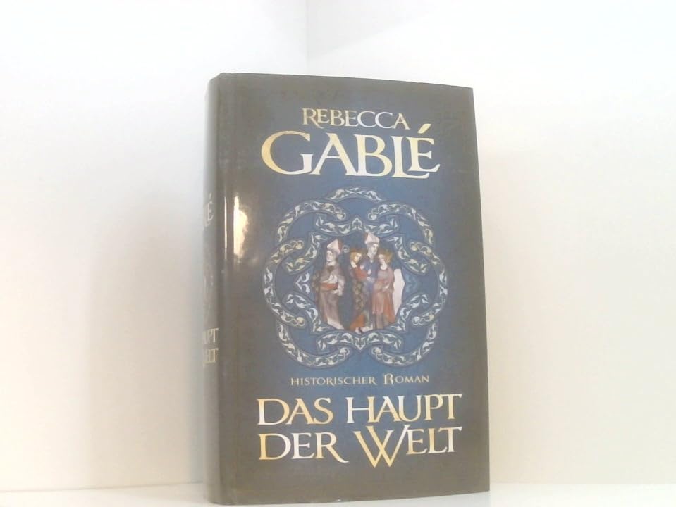 Das Haupt der Welt :