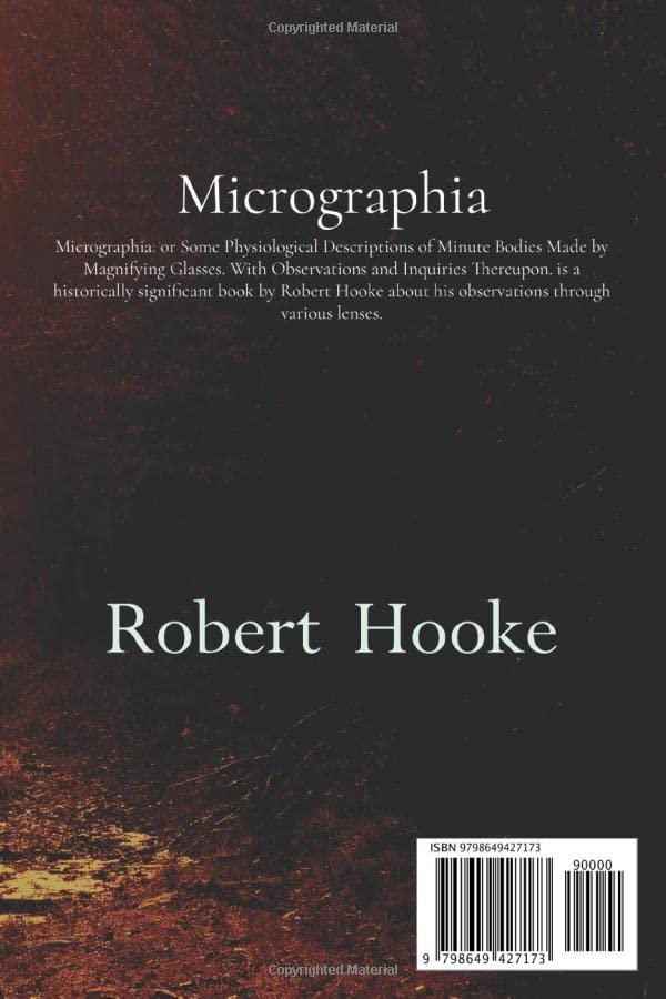 Robert Hooke Classics: Micrographia: with all 38 full-page scheme Illustrations