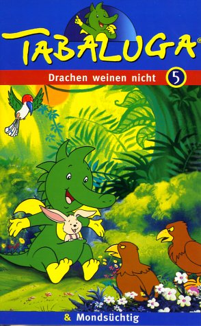 Tabaluga 5 - Drachen weinen nicht & Mondsüchtig [VHS]