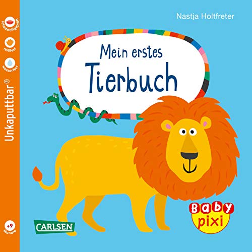Baby Pixi (unkaputtbar) 64: Mein erstes Tierbuch: Unzerstörbares Baby-Buch ab 12 Monaten mit ersten Wörtern zum Lernen – auch als Badebuch geeignet (64)