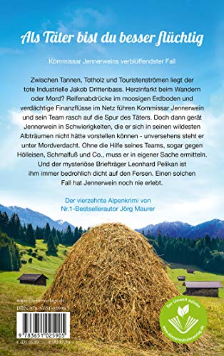 Bei Föhn brummt selbst dem Tod der Schädel: Alpenkrimi (Kommissar Jennerwein ermittelt, Band 14)