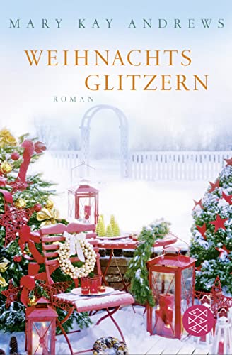 Weihnachtsglitzern: Roman | Das Fest der Liebe mit der Autorin des Bestsellers ›Die Sommerfrauen‹