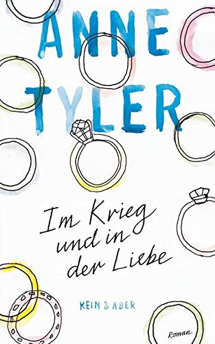 Im Krieg und in der Liebe: Roman