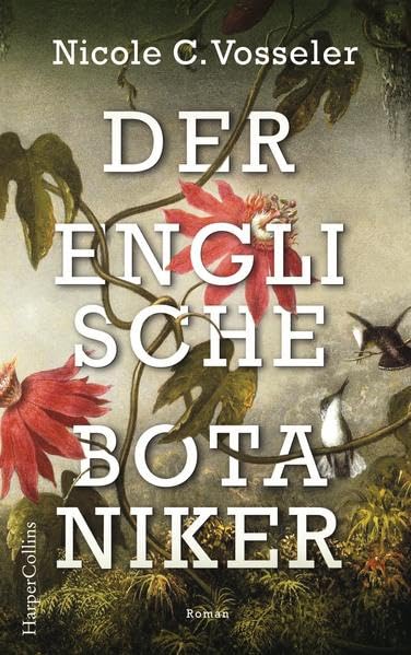Der englische Botaniker: Roman